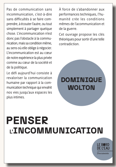 Dominique Wolton dévoile son livre "Penser l'incommunication"