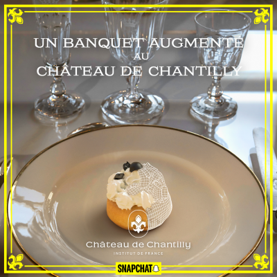 Le Château de Chantilly fait redécouvrir la cuisine du XIXème siècle sur Snap